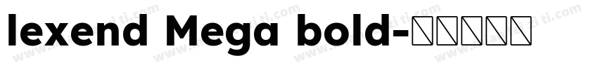 lexend Mega bold字体转换